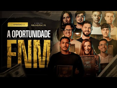 Episódio 4: A oportunidade FNM