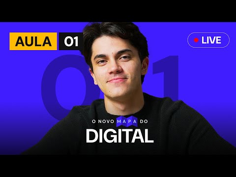[Aula 01] O Segredo do Sucesso na Nova Era do Digital