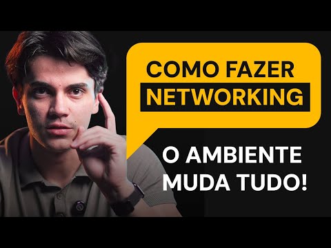 Como Fazer Networking / Ambiente Muda Tudo [LIVE 4/7 Desafio]