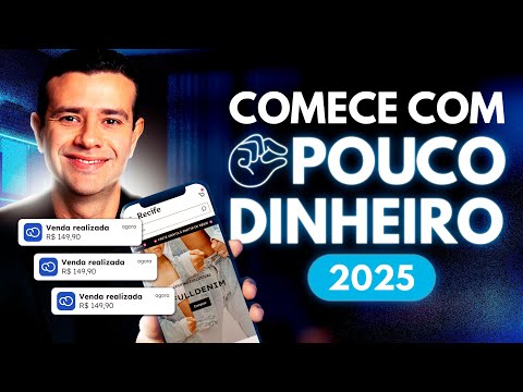 COMO COMEÇAR UM ECOMMERCE COM POUCO DINHEIRO EM 2025